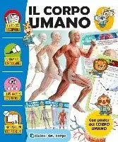 CORPO UMANO (IL) ESPLORO E IMPARO - babykid