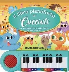 LIBRO PIANOFORTE DEI CUCCIOLI (IL) - babykid