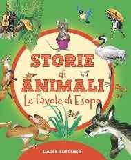 STORIE DI ANIMALI - LE FAVOLE DI ESOPO