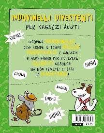 INDOVINELLI DIVERTENTI PER RAGAZZI ACUTI