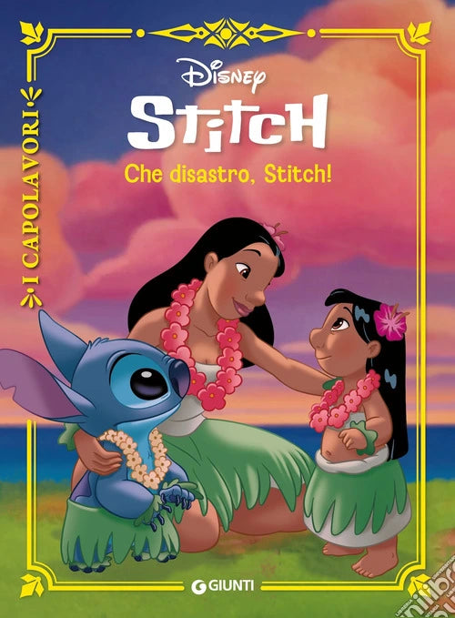 CHE DISASTRO, STITCH! I CAPOLAVORI