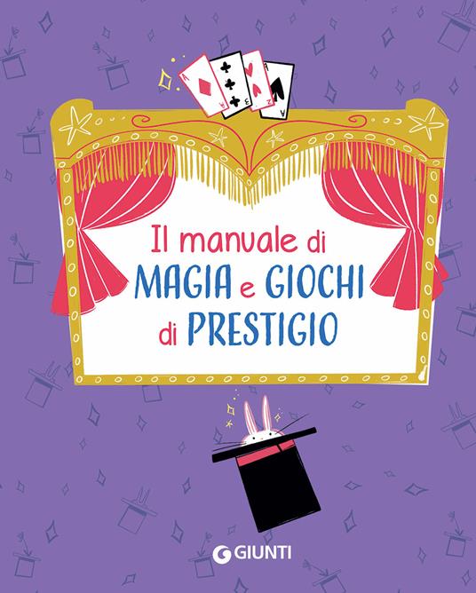 MANUALE DI MAGIA E GIOCHI DI PRESTIGIO - babykid