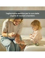 TRIMMY TAGLIA UNGHIE E LIMA ELETTRICO - babykid